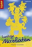 Produkt-Bild: Lustige Akrobaten: Filigrane Fensterbilder
