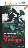 Null Uhr Managua (Krimi bei Pendragon)