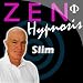 Zen Hypnosis: Slim - Natural Weight Loss