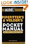 Audel Pipefitter's and Welder's Pocket Manual