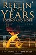 Reelin' in the Years: Boxing and more