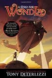A Hero for WondLa (The Search for WondLa)