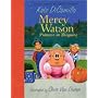 Mercy Watson: Princess in Disguise