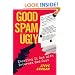 The Good the Spam and the Ugly