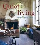 Quiet living : Unique country interiors