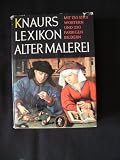 Knaurs Lexikon alter Malerei - Joachim Fernau