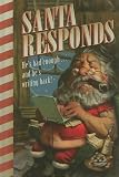 Santa Responds: He's Had Enough...and He's Writing Back!