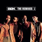 B2K: The Remixes, Vol. 1 by B2K