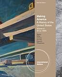 Making America : a history of the United States