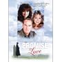 Promise Of Love, The