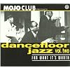 Vol. 2-Mojo Club-for What It'