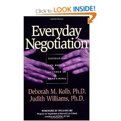 Everyday Negotiation: Navigating the Hidden Agendas in Bargaining (Jossey-Bass Business & Management)