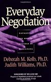 Everyday Negotiation: Navigating the Hidden Agendas in Bargaining