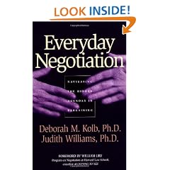 Everyday Negotiation: Navigating the Hidden Agendas in Bargaining (Jossey-Bass Business & Management)