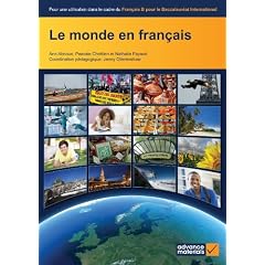Le Monde En Francais (Live de l'�l�ve): Pour Une Utilisation Dans Le Cadre Du Francais B Pour Le Baccalaureat International