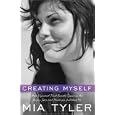 Creating Myself: How I Learned That Beauty Comes in All Shapes, Sizes, and Packages, Including Me