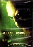 Aliens Among Us : 2 Documentary Set - UFO's , Alien Abductions , Government Cover-Ups - 226 Minutes
