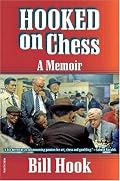 Hooked on Chess: A Memoir