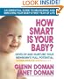 How Smart Is Your Baby?: Develop And Nurture Your Newborn's Full Potential (Gentle Revolution)