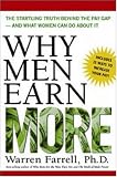 Why Men Earn More: The Startling Truth Behind the Pay Gap and What Women Can Do About It