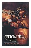 Spyclopaedia : an encyclopaedia of spies, secret services, operations, jargons and all subjects related to the world of espionage