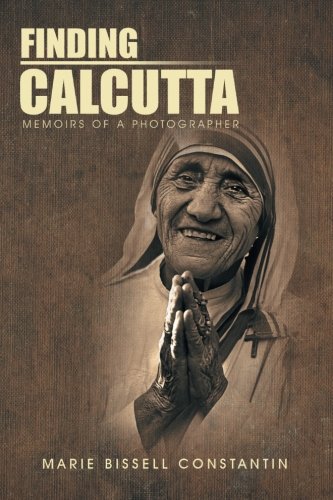 Finding Calcutta: Memoirs of a Photographer