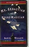 Mr.Sebastian and the Negro Magician