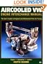 Aircooled VW Engine Interchange Manual: The User's Guide to Original and Aftermarket Parts... (Motorbooks Workshop)