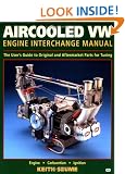 Aircooled Vw Engine Interchange Manual (Motorbooks Workshop)