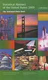 Statistical Abstract of the United States, 2009: The National Data Book