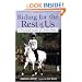 Riding for the Rest of Us: A Practical Guide for Adult Riders (Howell Reference Books)