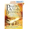 Prayers that Activate Blessings: Experience the protection, power & favor of God for you and your loved ones