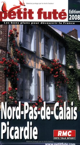 City Travel Guides Discounted  Livres : Le Petit Futé Nord - Pas-de-Calais Picardie