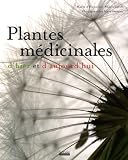 Livres de Recettes Di�t�tiques - Plantes m�dicinales d'hier et d'aujourd'hui