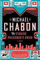 The Yiddish Policemen's Union: A Novel