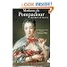 Madame de Pompadour: Mistress of France