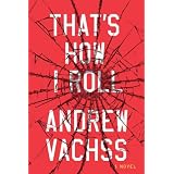 That's How I Roll: A Novel