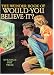 The Wonder Book of Would You Believe It