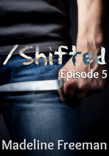 Shifted: Episode 5