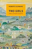 Two girls and other essays