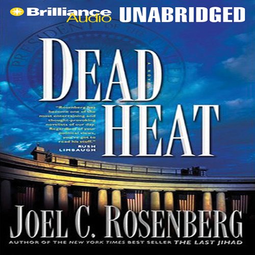 Dead Heat, Political Thrillers Series #5 (Unabridged)