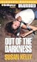 Out of the Darkness