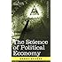 The Science of Political Economy