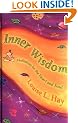 Inner Wisdom: Meditations for the Heart and Soul (Hay House Lifestyles)