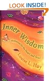 Inner Wisdom: Meditations for the Heart and Soul (Hay House Lifestyles)