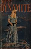 : Miss Dynamite (A Norman Conquest Mystery)