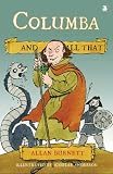 Books : Columba and All That (And All That) (And All That)
