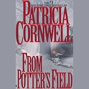 From Potter's Field | [Patricia Cornwell]