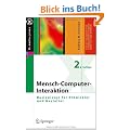 Mensch-Computer-Interaktion: Basiswissen f�r Entwickler und Gestalter (X.media.press)