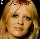 Jackie Gleason Love... Silk `N` Brass 1965 UK vinyl LP ST970